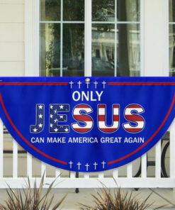 Only Jesus Can Make America Great Again Non-Pleated Fan Flag TQN2643FL