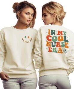 Women's Casual Sweater - In My Cool Nurse Era Sweatshirt - Crewneck Long Sleeve - Nurse Gift