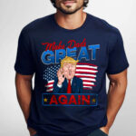 Makes Dads Great Again, Funny Trump, Father's Day Gift For Dad T-Shirt TPT1910TS1